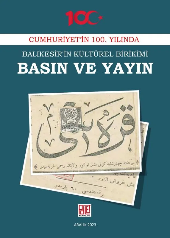 BALIKESİRİN KÜLTÜREL BİRİKİMİ: BASIN VE YAYIN